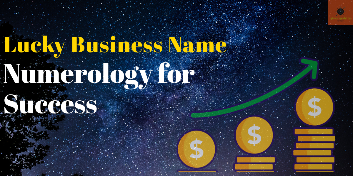 Lucky Business Name Numerology