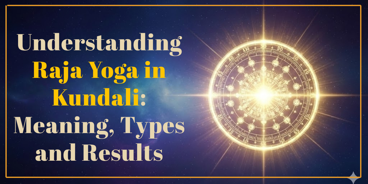 Raja yoga in kundali